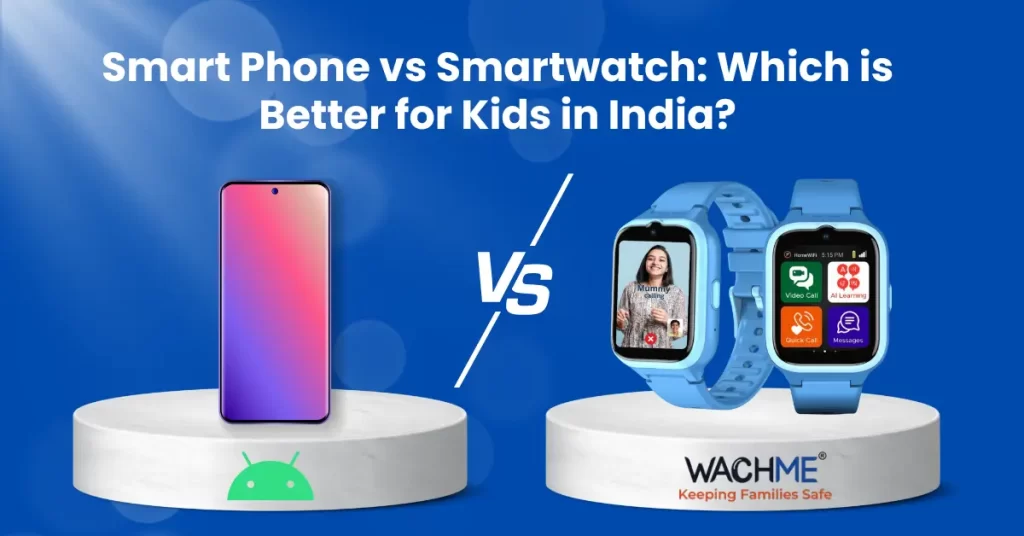 Smart Phone vs Smartwatch