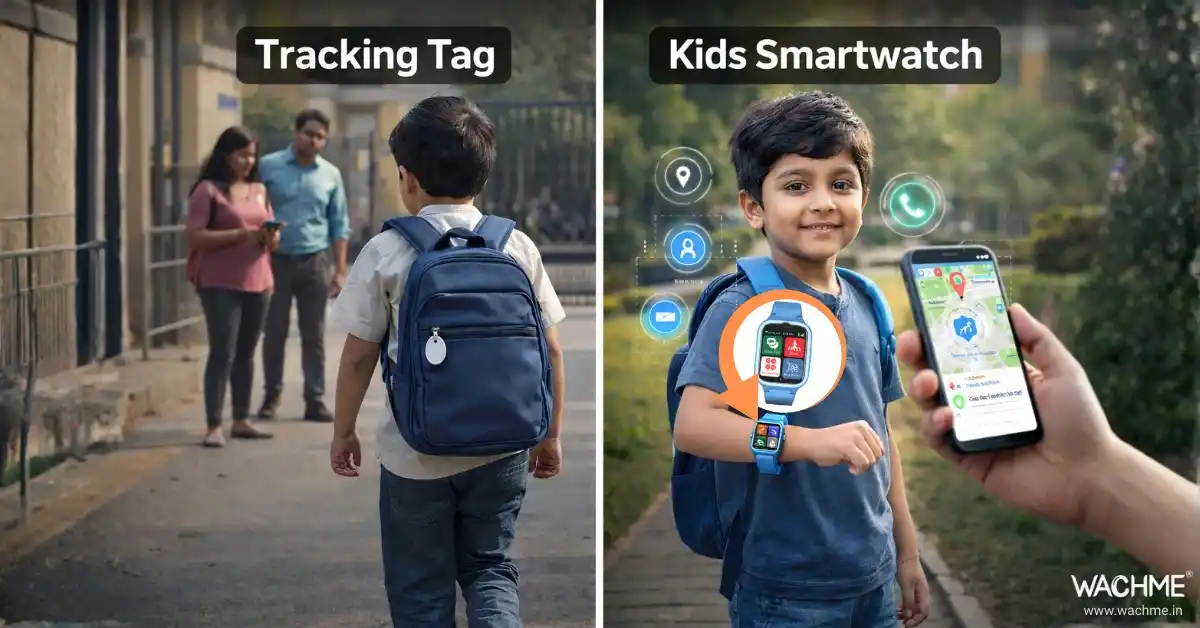 smartwatch vs tag for kids safety and tracking comparison